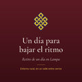 Retiro de un día · Sábado 24 de octubre